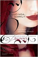Book cover image of Lucinda, Darkly (Demon Princess Series #1) by Sunny