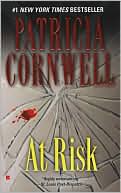 Patricia Cornwell: At Risk (Win Garano Series #1)