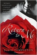 Book cover image of Return to Me by Julia Templeton