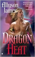 Book cover image of Dragon Heat by Allyson James