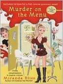 Book cover image of Murder on the Menu (Cooking Class Mystery Series #2) by Miranda Bliss
