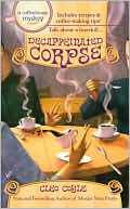 Cleo Coyle: Decaffeinated Corpse (Coffeehouse Mystery Series #5)