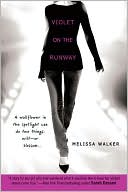Book cover image of Violet on the Runway by Melissa Walker