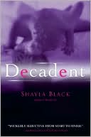 Book cover image of Decadent by Shayla Black