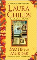 Book cover image of Motif for Murder (Scrapbooking Series #4) by Laura Childs