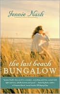 Book cover image of The Last Beach Bungalow by Jennie Nash