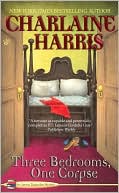 Charlaine Harris: Three Bedrooms, One Corpse (Aurora Teagarden Series #3)