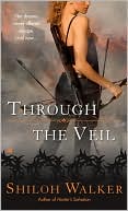 Book cover image of Through the Veil by Shiloh Walker