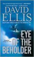 David Ellis: Eye of the Beholder