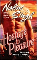 Book cover image of Hostage to Pleasure (Psy-Changeling Series #5) by Nalini Singh