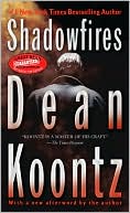 Dean Koontz: Shadowfires