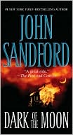 John Sandford: Dark of the Moon (Virgil Flowers Series #1)