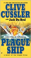 Clive Cussler: Plague Ship (Oregon Files Series #5)