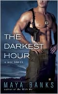 Book cover image of The Darkest Hour (KGI Series #1) by Maya Banks