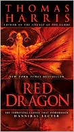 Book cover image of Red Dragon (Hannibal Lecter Series #1) by Thomas Harris