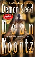 Book cover image of Demon Seed by Dean Koontz
