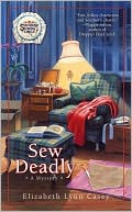 Book cover image of Sew Deadly (Southern Sewing Circle Series #1) by Elizabeth Lynn Casey