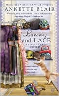 Annette Blair: Larceny and Lace (Vintage Magic Series #2)