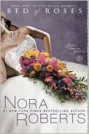 Book cover image of Bed of Roses (Nora Roberts' Bride Quartet Series #2) by Nora Roberts