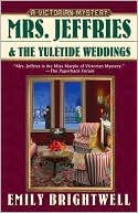 Emily Brightwell: Mrs. Jeffries and the Yuletide Weddings (Mrs. Jeffries Series #26)