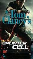 Book cover image of Tom Clancy's Splinter Cell #6: Endgame by Tom Clancy