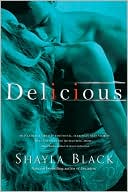 Book cover image of Delicious by Shayla Black