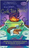 Jessica Conant-Park: Cook the Books (Gourmet Girl Series #5)