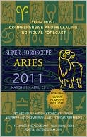 Margarete Beim: Super Horoscopes Aries 2011