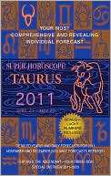 Margarete Beim: Super Horoscopes Taurus 2011