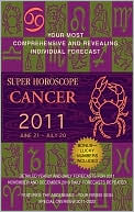 Book cover image of Super Horoscopes Cancer 2011 by Margarete Beim