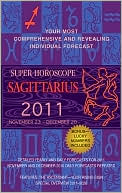 Margarete Beim: Super Horoscopes Sagittarius 2011