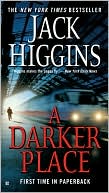 Book cover image of A Darker Place (Sean Dillon Series #16) by Jack Higgins