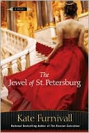 Kate Furnivall: The Jewel of St. Petersburg