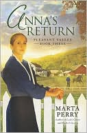 Marta Perry: Anna's Return (Pleasant Valley Series #3)