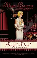 Rhys Bowen: Royal Blood (Royal Spyness Series #4)