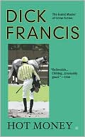 Book cover image of Hot Money by Dick Francis