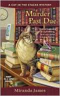 Book cover image of Murder Past Due (Cat in the Stacks Series) by Miranda James