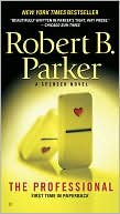 Robert B. Parker: The Professional (Spenser Series #37)