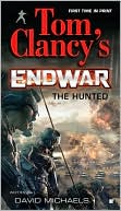Book cover image of Tom Clancy's EndWar: The Hunted, Vol. 2 by Tom Clancy