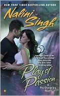 Book cover image of Play of Passion (Psy-Changeling Series #9) by Nalini Singh
