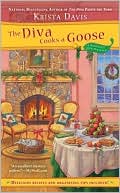 Book cover image of The Diva Cooks a Goose (Domestic Diva Series #4) by Krista Davis