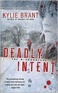 Book cover image of Deadly Intent (Mindhunters Series) by Kylie Brant