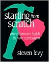 Steven Levy: Starting from Scratch: One Classroom Builds Its Own Curriculum