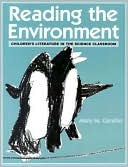 Book cover image of Reading the Environment: Children's Literature in the Science Classroom by Mary M. Cerullo