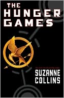 Suzanne Collins: The Hunger Games (Hunger Games Series #1)