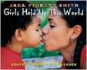 Book cover image of Girls Hold Up This World by Jada Pinkett-Smith