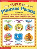 Book cover image of The Big Book of Phonics Poems: 88 Playful Poems with Easy Lessons That Teach Consonants and Vowels by Linda Ross