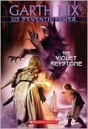 Book cover image of The Violet Keystone (Seventh Tower Series #6) by Garth Nix