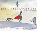 Book cover image of The Three Questions by Jon J. Muth