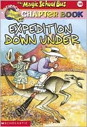 Rebecca Carmi: Expedition Down Under (Magic School Bus Chapter Book Series #10)